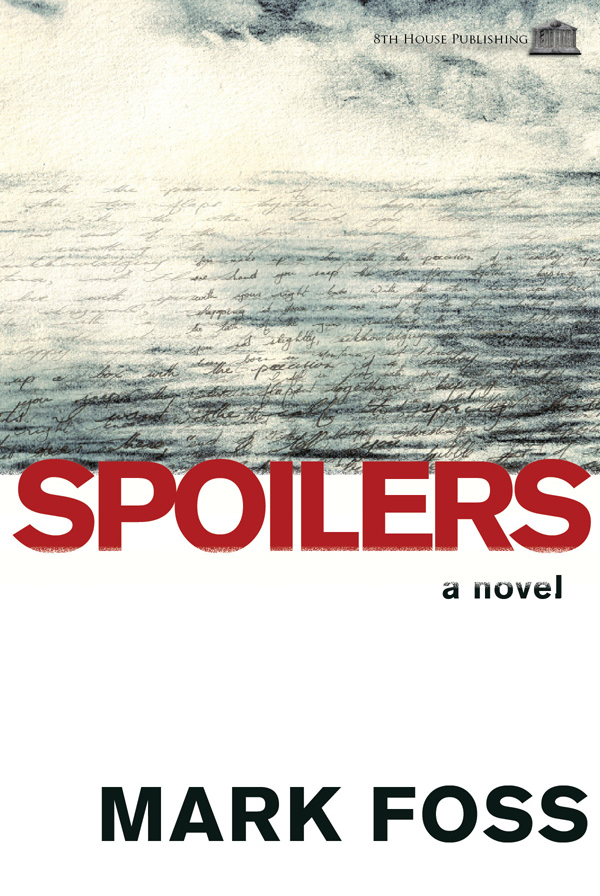 SPOILERS, by MarkFoss